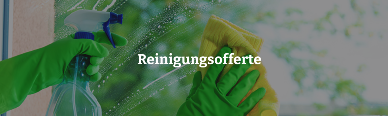 kostenlos & unverbindlich Offerte für Ihre Umzugreinigung